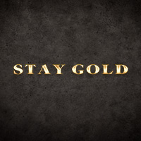 STAY GOLD